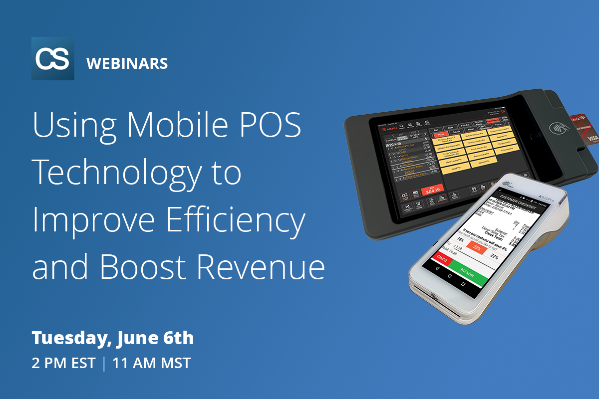 Webinar: Using Mobile POS Technology to Improve Efficiency and Boost Revenue