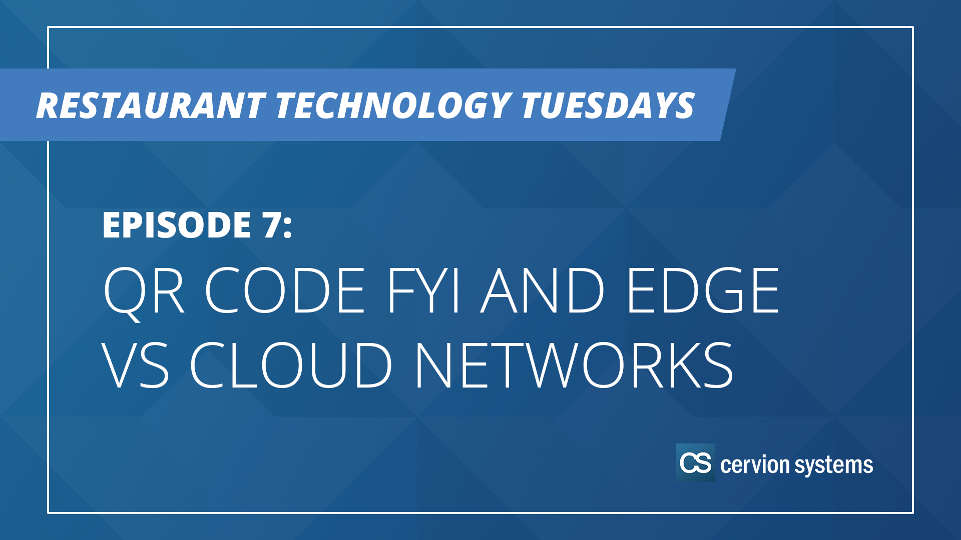 qr-code-fyi-and-edge-vs-cloud-based-networks